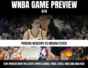 WNBA Game Preview: Phoenix Mercury vs Indiana Fever. Stay updated with the latest sports scores, picks, stats, odds, and analysis.