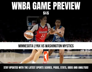 WNBA GAME PREVIEW: MINNESOTA LYNX VS WASHINGTON MYSTICS. Stay updated with the latest sports scores, picks, stats, odds and analysis.