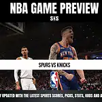 NBA game preview featuring the Spurs vs. Knicks.