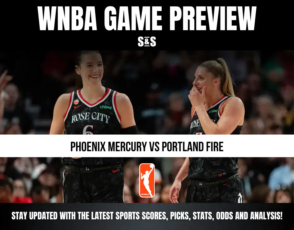 WNBA Game Preview: Phoenix Mercury vs Portland Fire. Stay updated with the latest sports scores, picks, stats, odds and analysis!