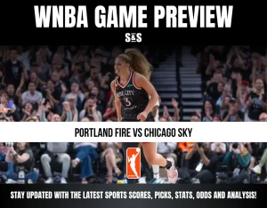 WNBA Game Preview: Portland Fire vs Chicago Sky. Stay updated with the latest sports scores, picks, stats, odds, and analysis.