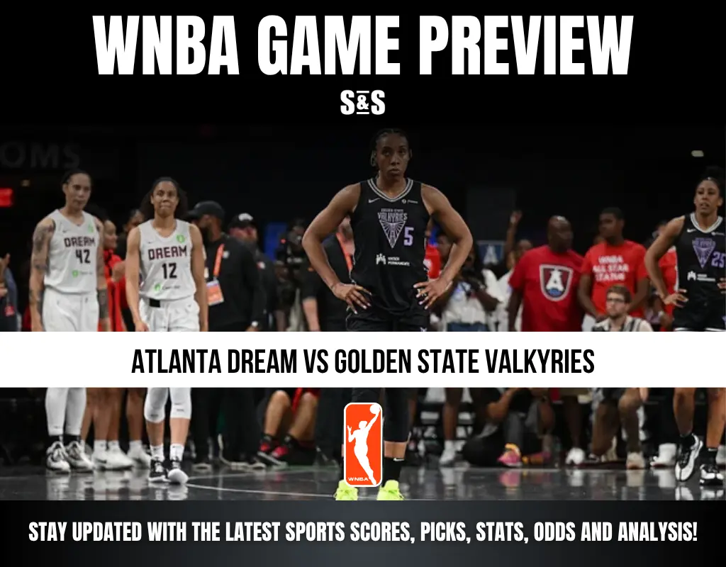 WNBA game preview between Atlanta Dream and Golden State Valkyries.
