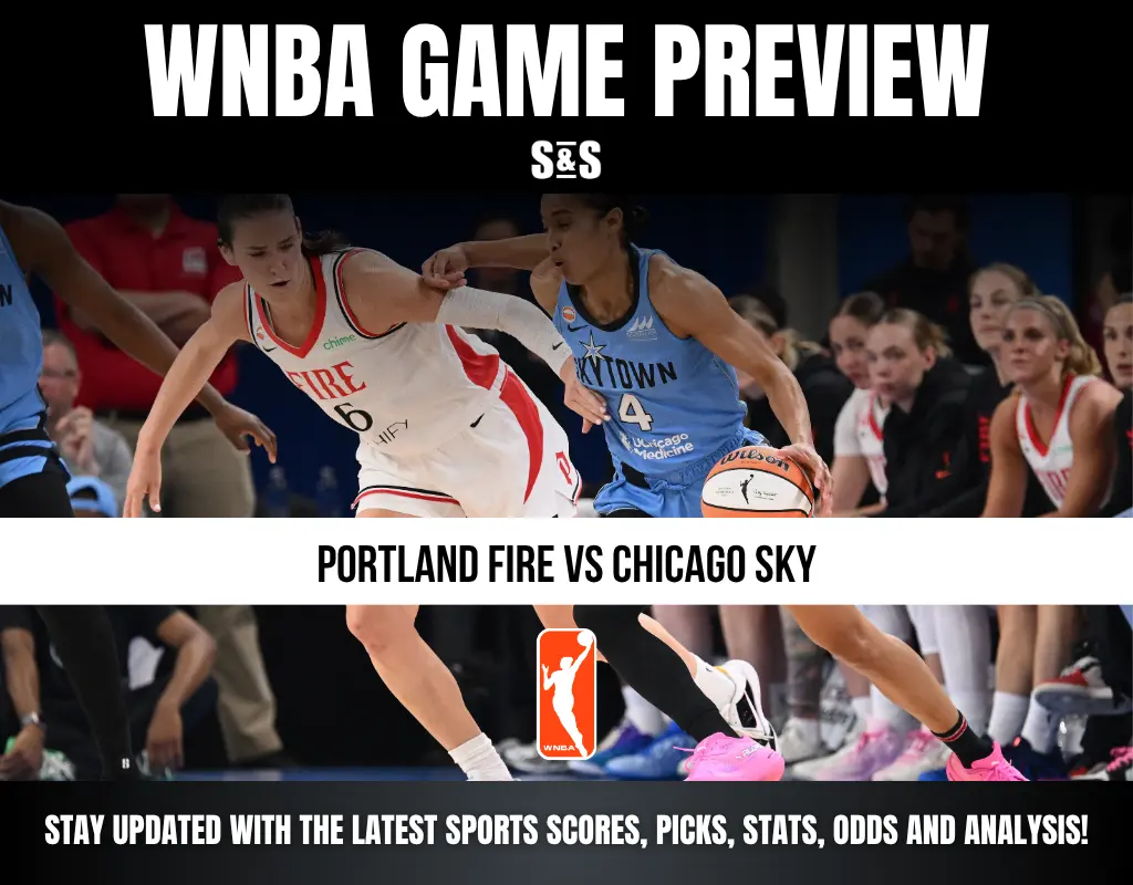 WNBA Game Preview: Portland Fire vs Chicago Sky. Stay updated with the latest sports scores, picks, stats, odds, and analysis.