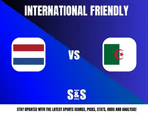 International Friendly: Netherlands vs Algeria, with logos of both national teams.