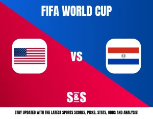 FIFA WORLD CUP: United States vs. Paraguay. Stay updated with the latest sports scores, picks, stats, odds, and analysis!