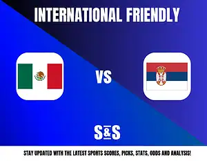 International Friendly between Mexico and Serbia with their respective flags displayed.