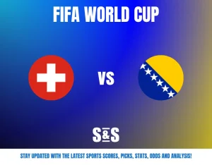 FIFA WORLD CUP with flags of Switzerland and Bosnia, indicating a match between the two countries.