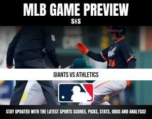 MLB Game Preview featuring a matchup between the Giants and Athletics, with a focus on scores, picks, stats, odds, and analysis.