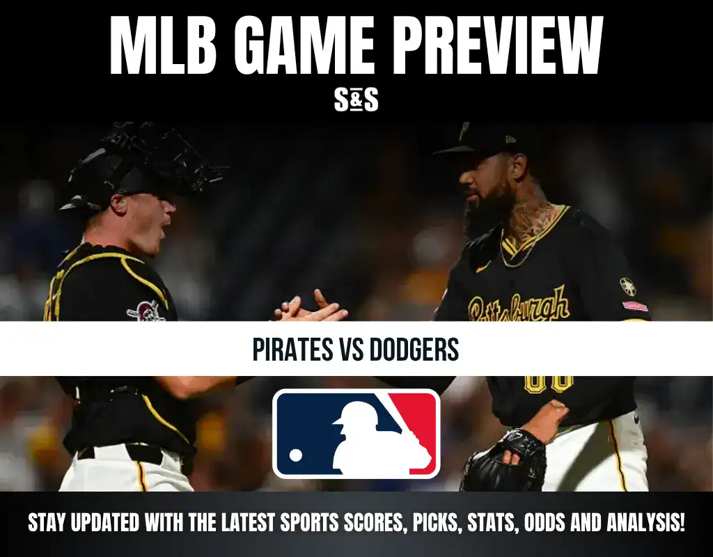 MLB Game Preview featuring Pirates vs Dodgers with a call to stay updated on the latest sports scores, picks, stats, odds, and analysis.