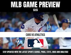 MLB Game Preview featuring "Cubs vs Athletics" with an image of a player at bat in a baseball game.