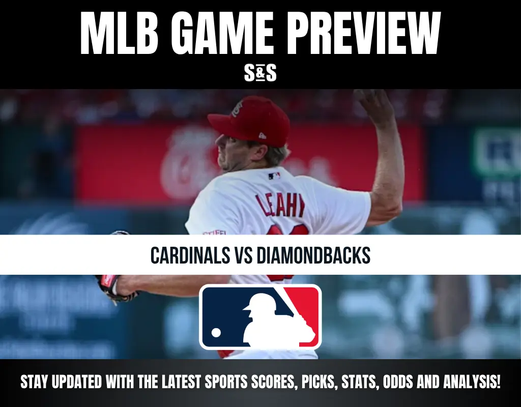 MLB Game Preview: Cardinals vs Diamondbacks. Stay updated with the latest sports scores, picks, stats, odds, and analysis!