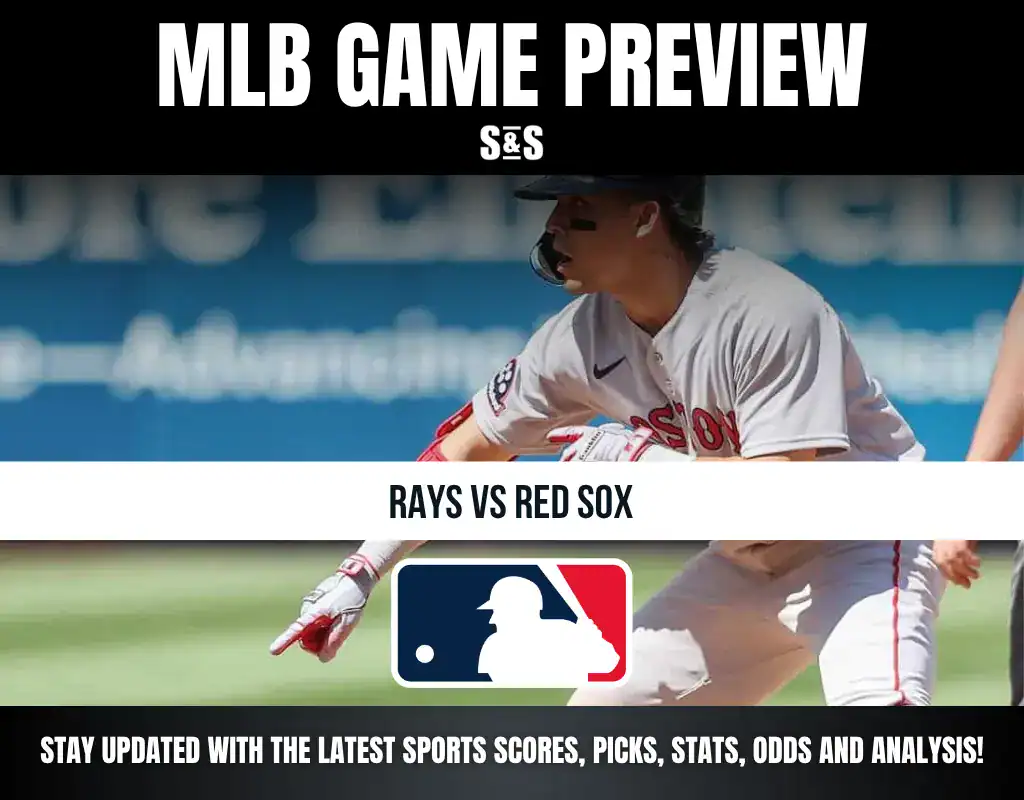 MLB Game Preview featuring a matchup between the Rays and Red Sox, with a call to stay updated on sports scores, picks, stats, odds, and analysis.