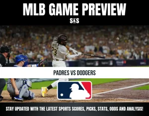 MLB Game Preview for Padres vs Dodgers with a focus on staying updated with the latest sports scores, picks, stats, odds, and analysis.