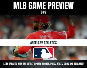 MLB Game Preview: Angels vs Athletics - Stay updated with the latest sports scores, picks, stats, odds, and analysis!