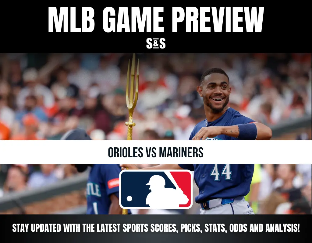 MLB Game Preview for Orioles vs Mariners, featuring a smiling player holding a bat.