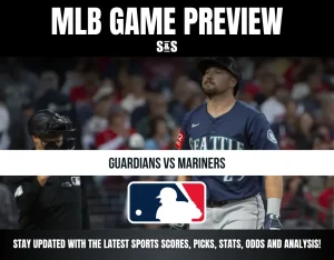 MLB Game Preview: Guardians vs Mariners. Stay updated with the latest sports scores, picks, stats, odds and analysis!