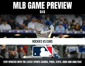 MLB Game Preview: Rockies vs Cubs. Stay updated with the latest sports scores, picks, stats, odds, and analysis!