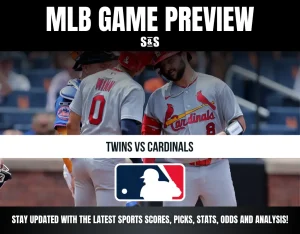 MLB Game Preview: Twins vs Cardinals. Stay updated with the latest sports scores, picks, stats, odds, and analysis.