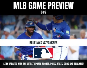 MLB Game Preview featuring Blue Jays vs Yankees with a call to stay updated on sports scores, picks, stats, odds, and analysis.
