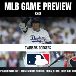 MLB GAME PREVIEW S&S TWINS VS DODGERS STAY UPDATED WITH THE LATEST SPORTS SCORES, PICKS, STATS, ODDS AND ANALYSIS!