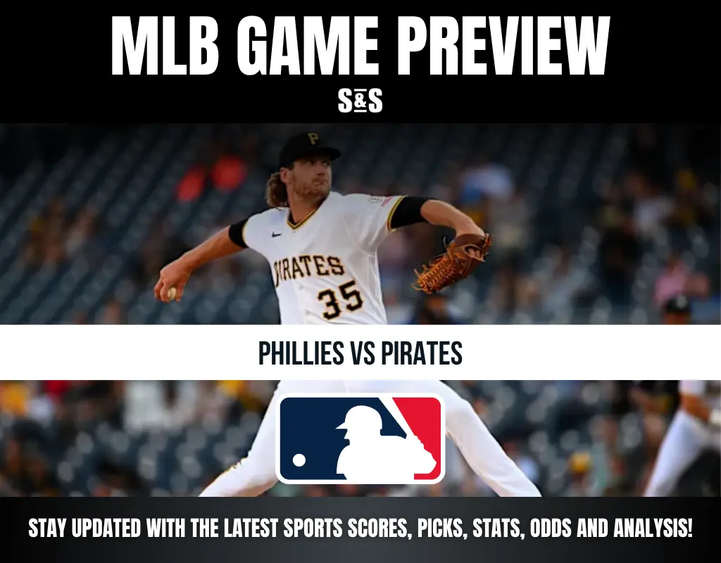MLB Game Preview: Phillies vs Pirates. Stay updated with the latest sports scores, picks, stats, odds, and analysis!