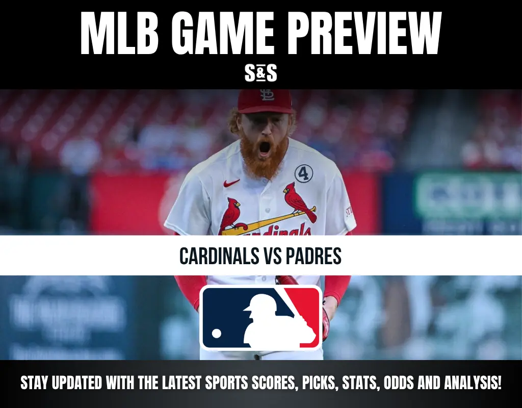 MLB Game Preview: Cardinals vs Padres, stay updated with the latest sports scores, picks, stats, odds and analysis.