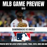 MLB Game Preview featuring a matchup between the Diamondbacks and Angels, with a note to stay updated with the latest sports scores, picks, stats, odds, and analysis.