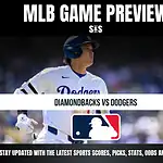 MLB Game Preview: Diamondbacks vs Dodgers - Stay updated with the latest sports scores, picks, stats, odds, and analysis.