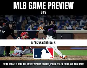 MLB Game Preview: Mets vs Cardinals. Stay updated with the latest sports scores, picks, stats, odds, and analysis.