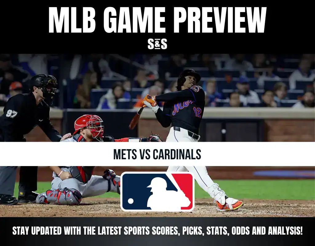 MLB Game Preview: Mets vs Cardinals. Stay updated with the latest sports scores, picks, stats, odds, and analysis.