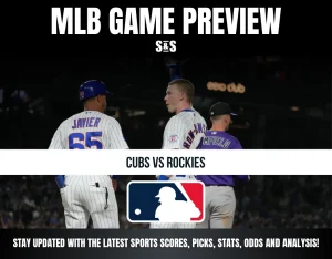 MLB Game Preview featuring Cubs vs Rockies. Stay updated with the latest sports scores, picks, stats, odds, and analysis.