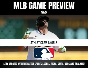 MLB Game Preview: Athletics vs Angels. Stay updated with the latest sports scores, picks, stats, odds, and analysis.