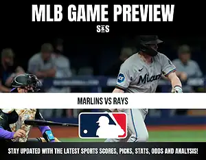 MLB Game Preview: Marlins vs Rays. Stay updated with the latest sports scores, picks, stats, odds and analysis!
