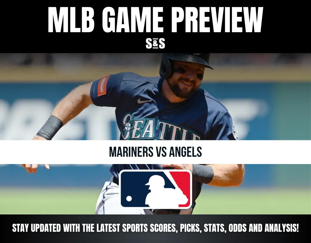 MLB Game Preview: Mariners vs Angels. Stay updated with the latest sports scores, picks, stats, odds and analysis!