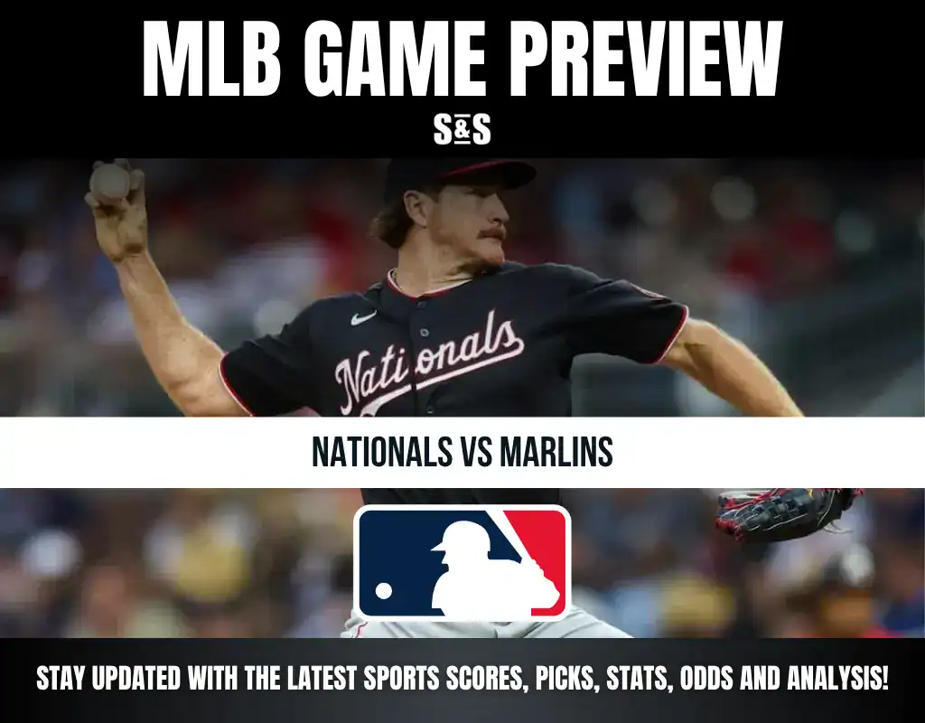 MLB Game Preview featuring the matchup between the Nationals and Marlins, with a focus on staying updated with the latest sports scores, picks, stats, odds, and analysis.