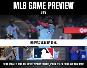 MLB game preview featuring Braves vs Blue Jays, with a player swinging a bat in the background.