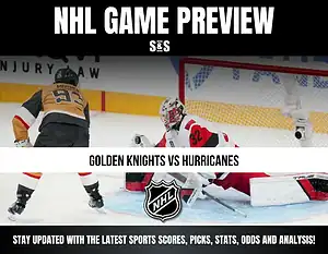 NHL Game Preview: Golden Knights vs Hurricanes. Stay updated with the latest sports scores, picks, stats, odds and analysis.