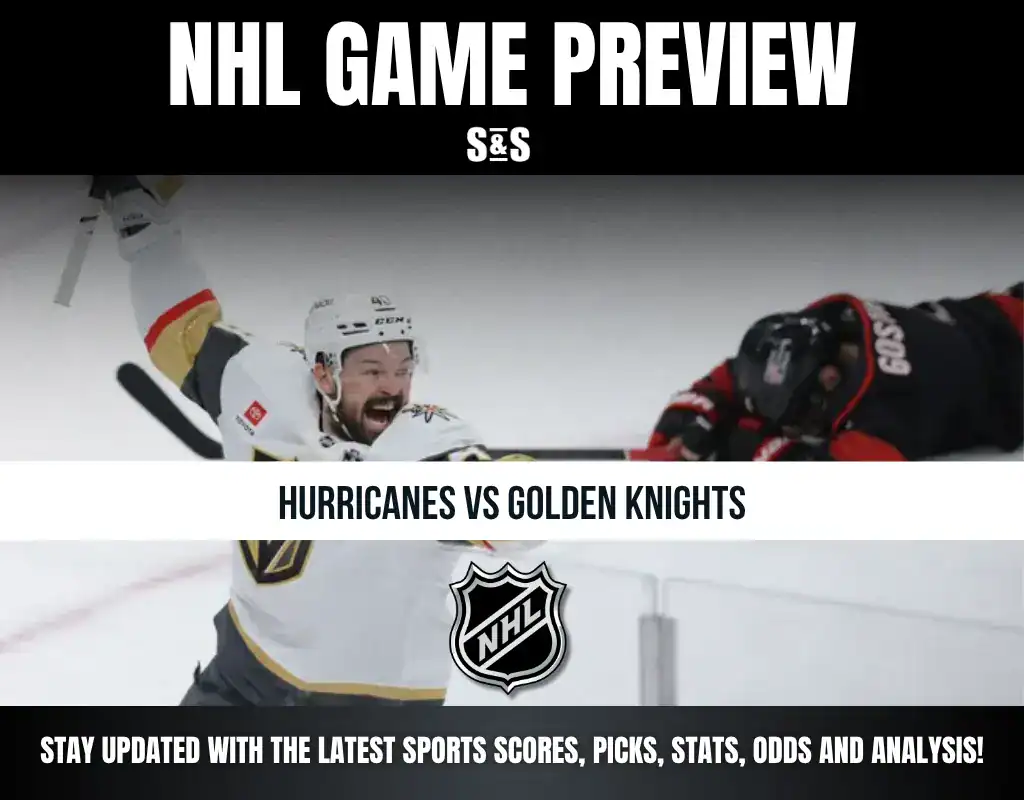 NHL Game Preview featuring Hurricanes vs Golden Knights, with a call to stay updated on the latest sports scores, picks, stats, odds, and analysis.