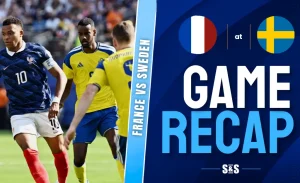 France and Sweden soccer players in action during a match, alongside graphic text "Game Recap" with France and Sweden flags.