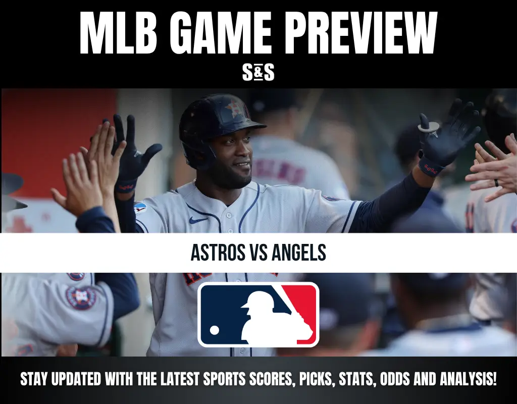 MLB Game Preview: Astros vs Angels. Stay updated with the latest sports scores, picks, stats, odds and analysis!