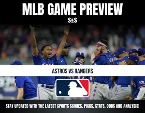 MLB GAME PREVIEW: ASTROS VS RANGERS. Stay updated with the latest sports scores, picks, stats, odds, and analysis!