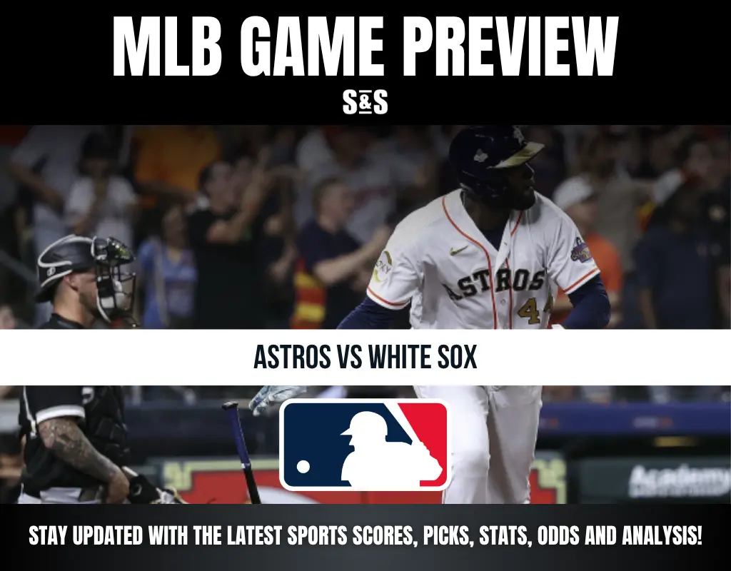MLB game preview for Astros vs White Sox with player action and MLB logo, promoting scores, picks, stats, odds, and analysis updates.