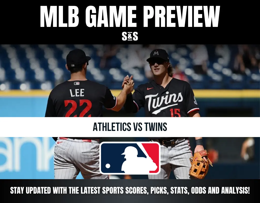 MLB GAME PREVIEW: ATHLETICS VS TWINS. STAY UPDATED WITH THE LATEST SPORTS SCORES, PICKS, STATS, ODDS AND ANALYSIS!