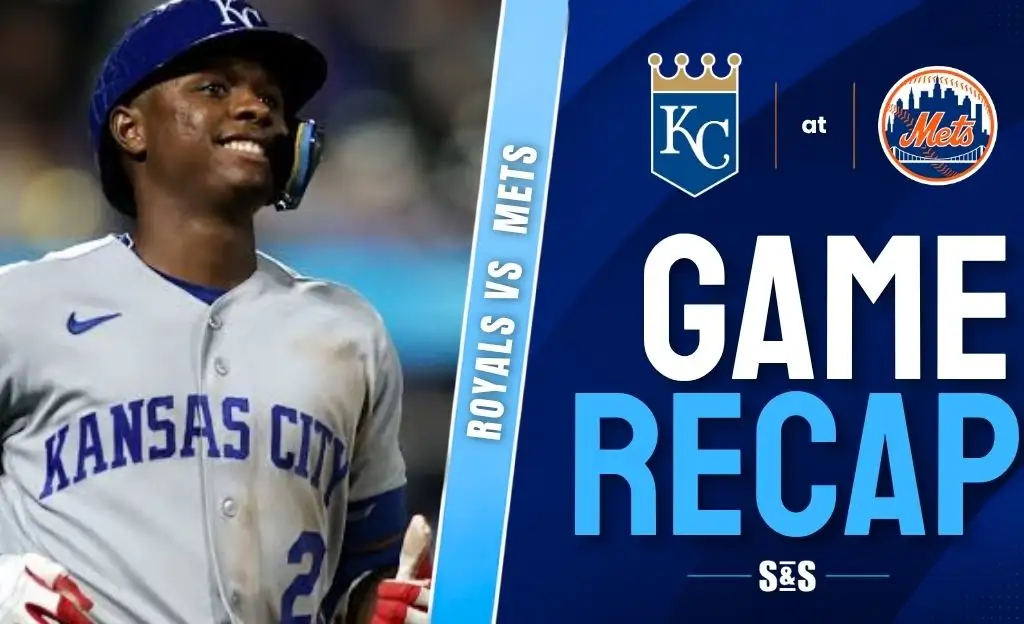 Kansas City Royals vs New York Mets Recap