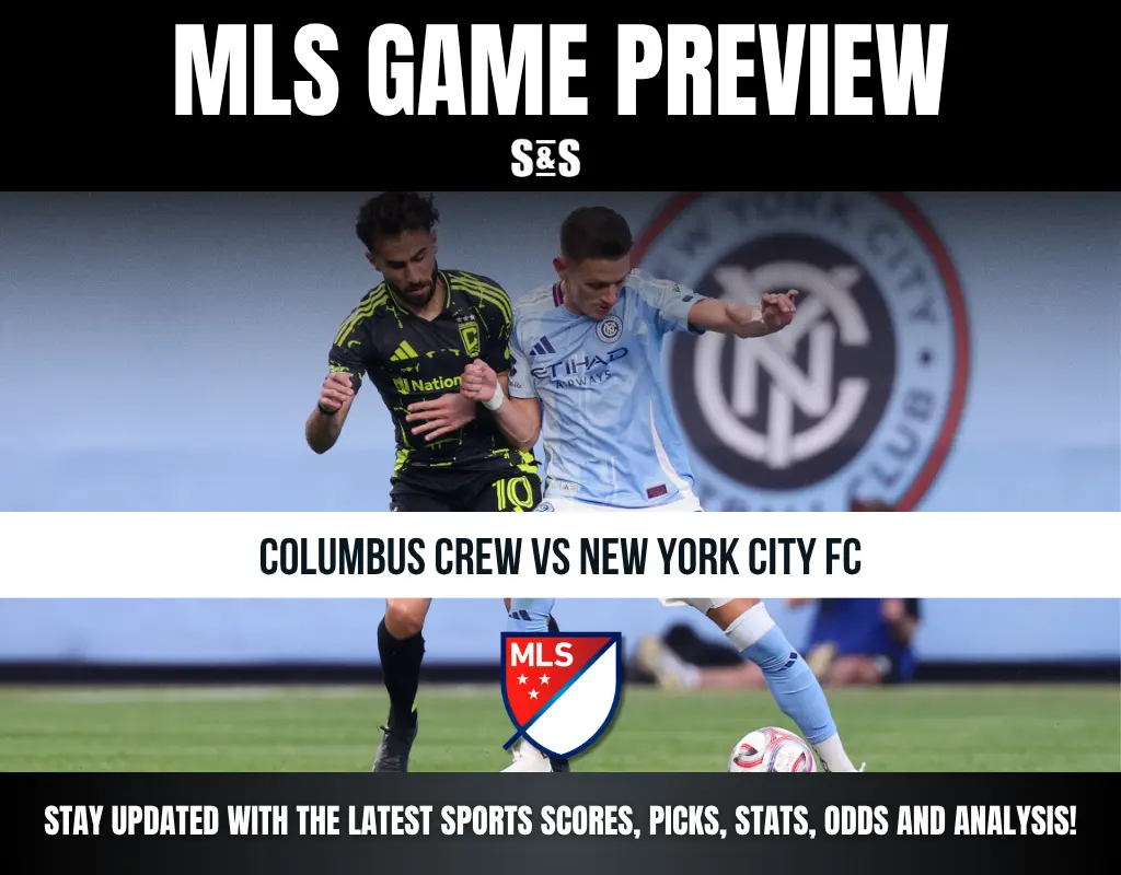 MLS GAME PREVIEW COLUMBUS CREW VS NEW YORK CITY FC STAY UPDATED WITH THE LATEST SPORTS SCORES, PICKS, STATS, ODDS AND ANALYSIS!