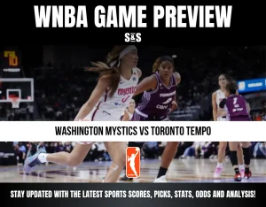 WNBA GAME PREVIEW featuring a matchup between the Washington Mystics and Toronto Tempo, with a focus on sports scores, picks, stats, odds, and analysis.