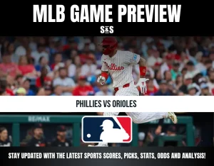 Alt text: MLB Game Preview featuring Phillies vs Orioles with a Phillies player running during a game and MLB logo in the center.