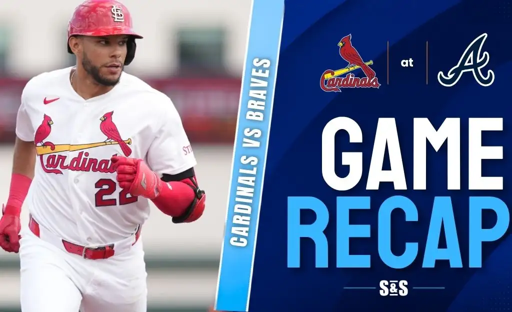 St. Louis Cardinals vs Atlanta Braves