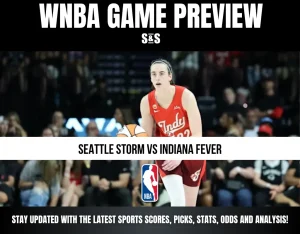 WNBA Game Preview featuring Seattle Storm vs Indiana Fever.
