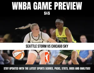 WNBA Game Preview: Seattle Storm vs Chicago Sky. Stay updated with the latest sports scores, picks, stats, odds, and analysis!